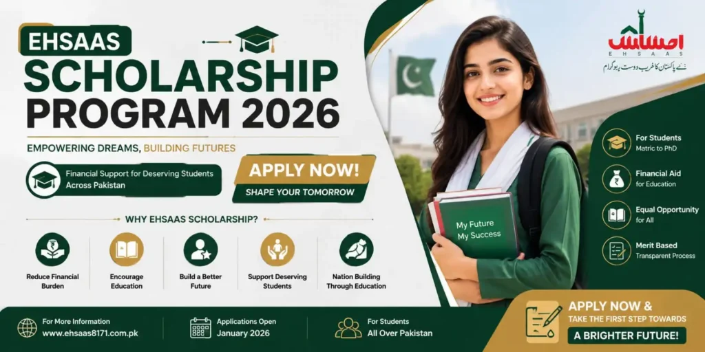 Ehsaas Scholarship Program 2026 – Apply Now for Financial Support