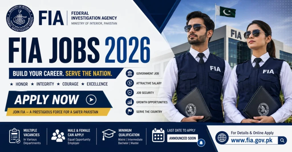 FIA Jobs 2026 – Apply Now for Pakistan's Premier Law Enforcement Careers